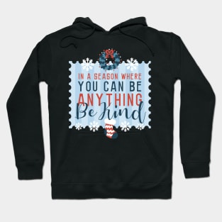 be kind chirstmas Hoodie